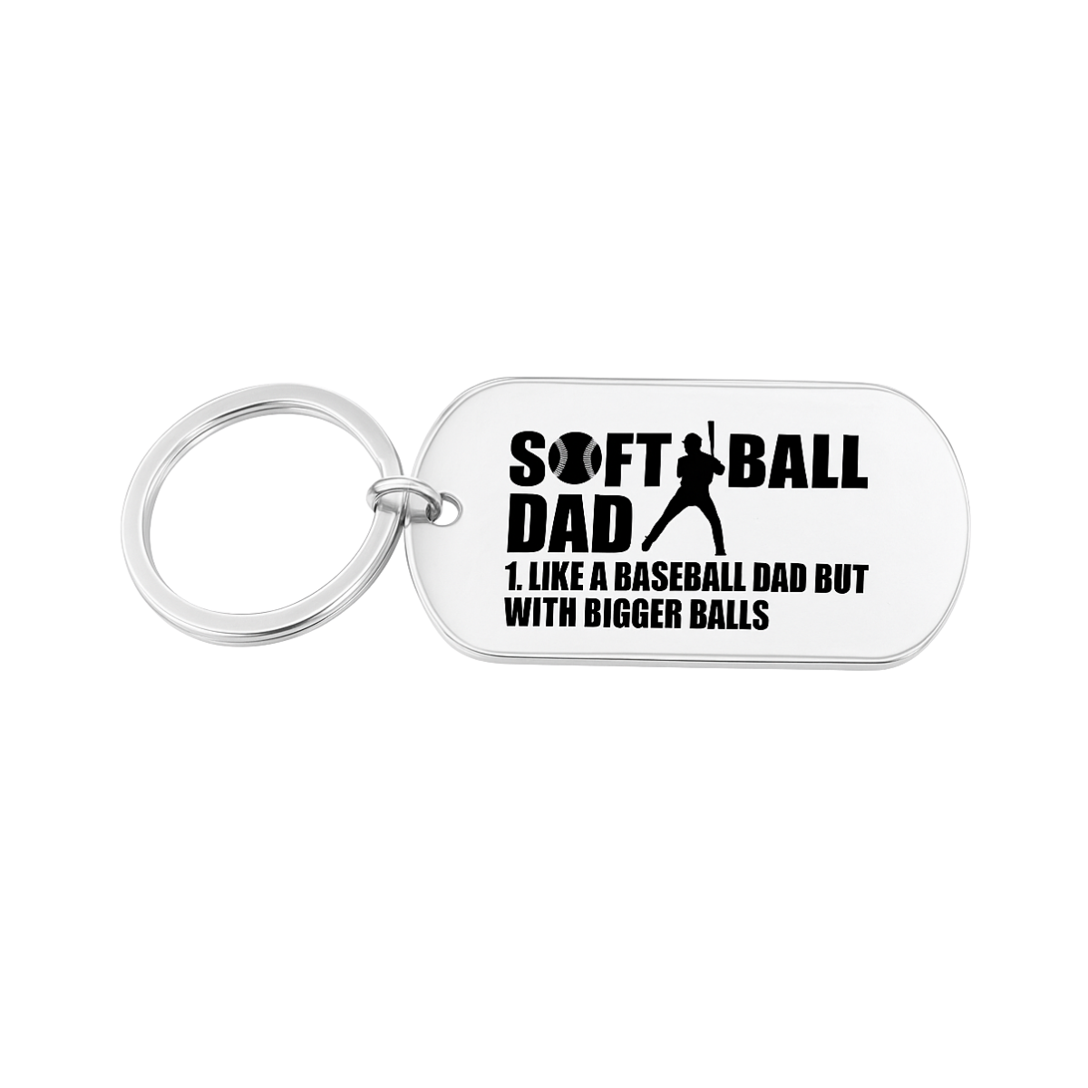 Softball Dad Keychain - Bigger Balls