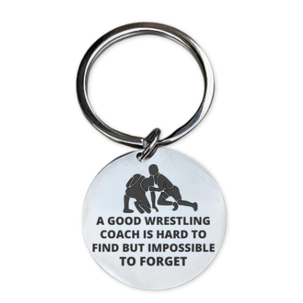 Wrestling Coach Keychain - Great Coach is Hard to Find Coach Keychain