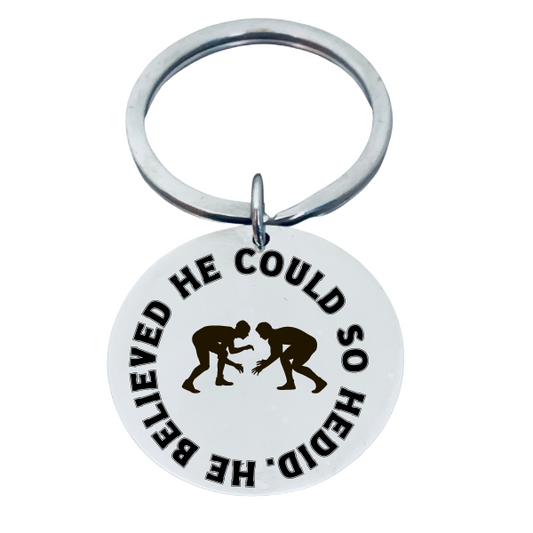 Wrestling Keychain - He Believed He Could