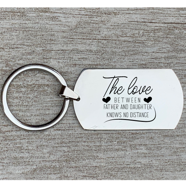 Father and Daughter Keychain- Love Between Father and Daughter Knows No Distance