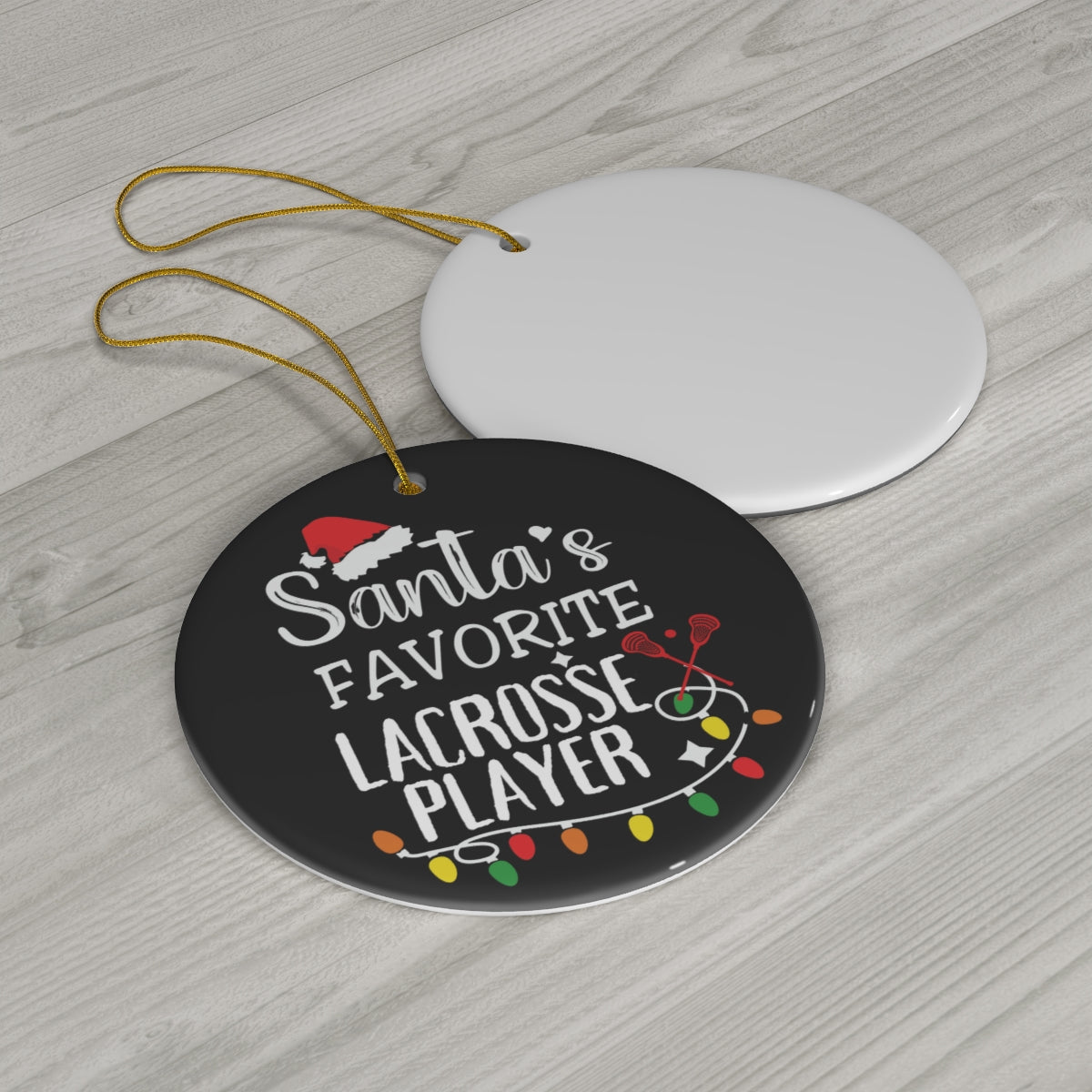 Lacrosse Ornament, Santa's Favorite Lacrosse Player Ceramic Ornament