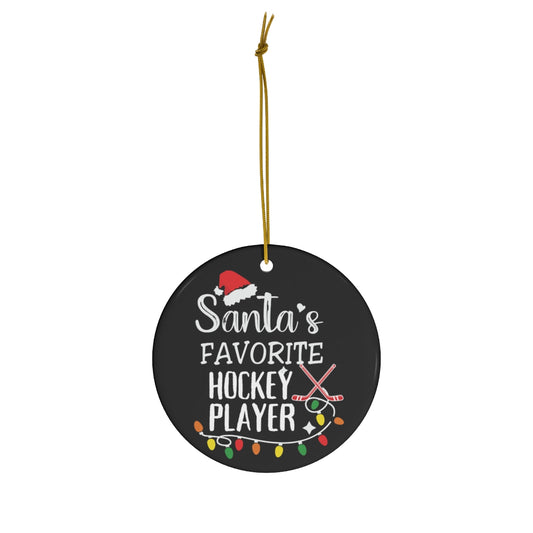 Ice Hockey Ornament, Santa's Favorite Hockey Player Ceramic Ornament