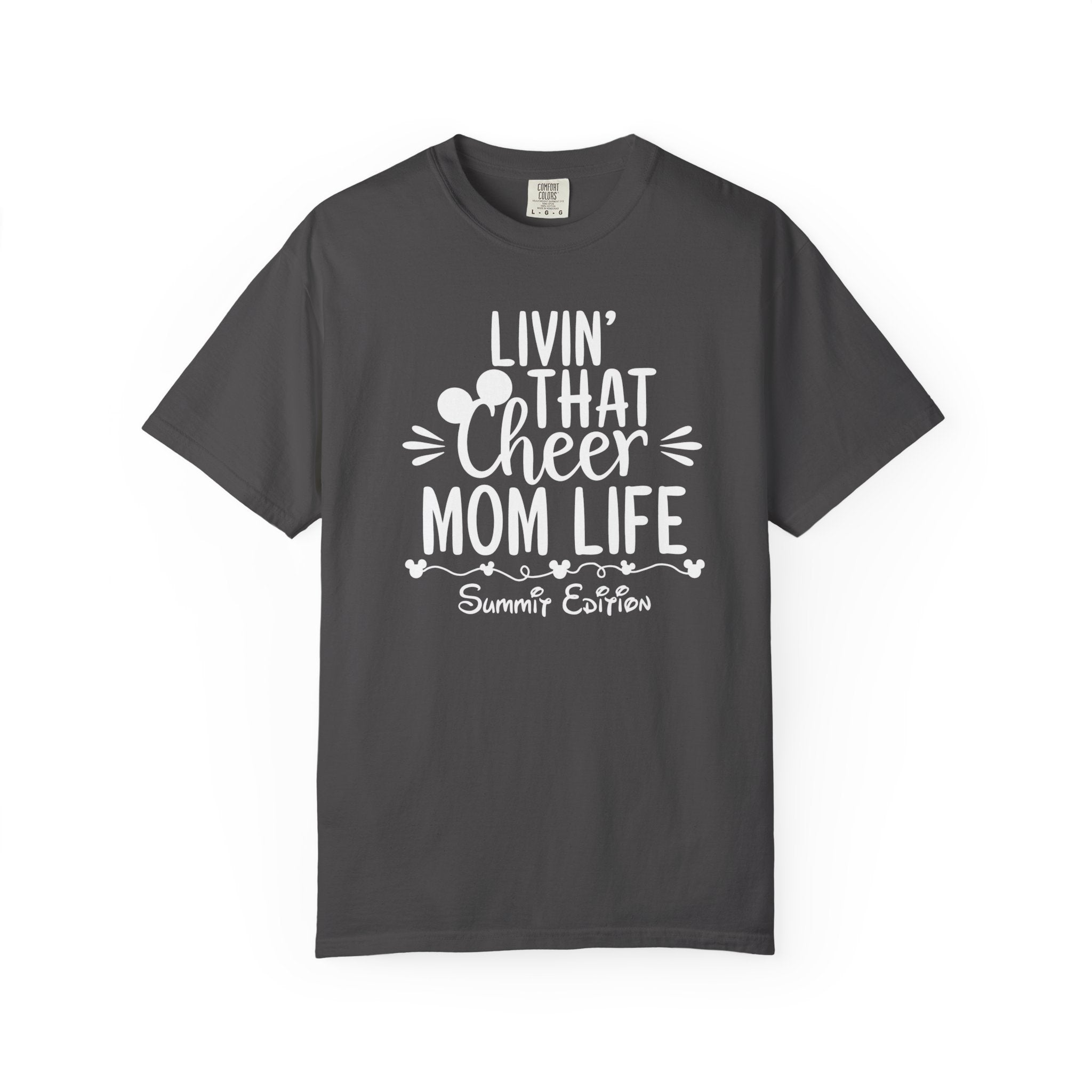 Livin’ That Cheer Mom Life Summit Edition T Shirt