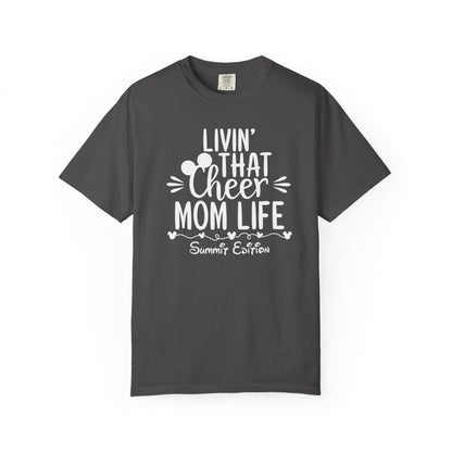Livin’ That Cheer Mom Life Summit Edition T Shirt