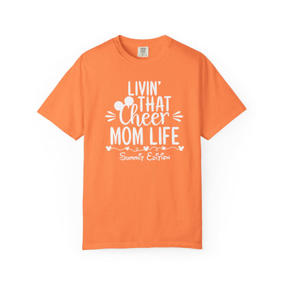 Livin’ That Cheer Mom Life Summit Edition T Shirt