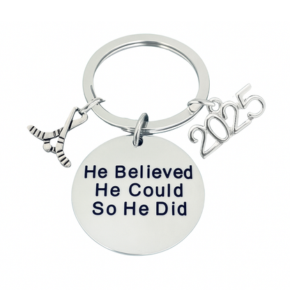 2025 Graduation Keychain- He Believed He Could- Pick Sport