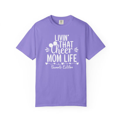 Livin’ That Cheer Mom Life Summit Edition T Shirt