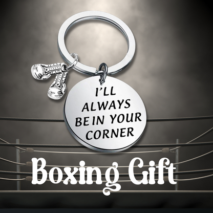 Boxing Keychain- I'll Always Be In Your Corner