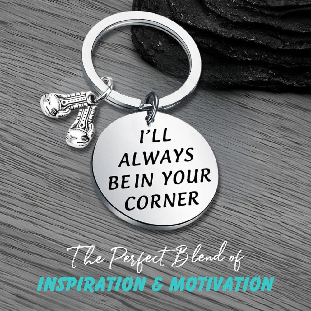 Boxing Keychain- I'll Always Be In Your Corner