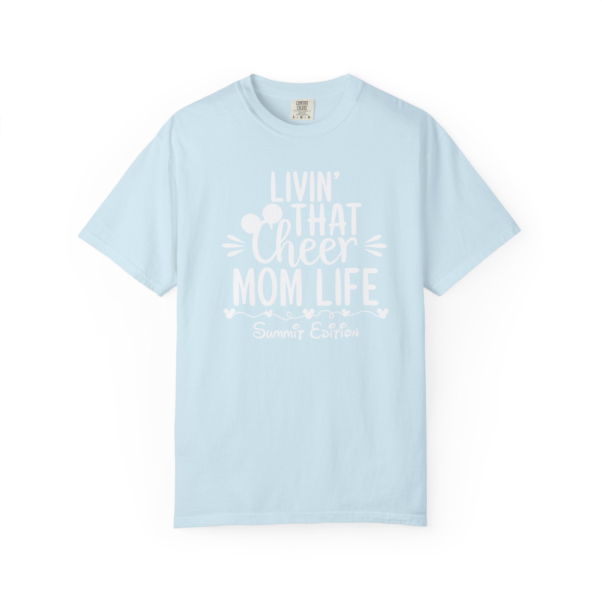 Livin’ That Cheer Mom Life Summit Edition T Shirt