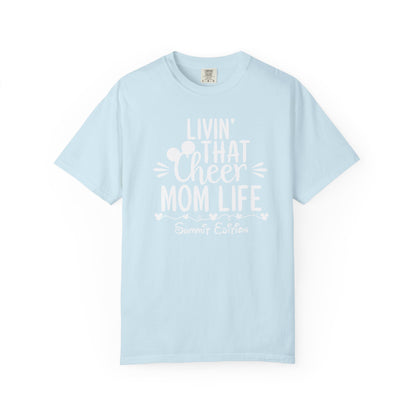 Livin’ That Cheer Mom Life Summit Edition T Shirt