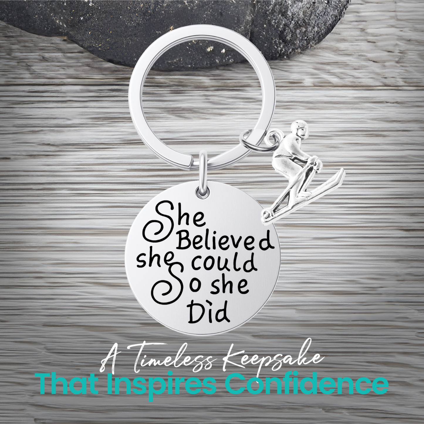She Believed She Could So She Did Keychain – Ski, Snowboard & Love to Ski Inspirational Keychain | Sportybella