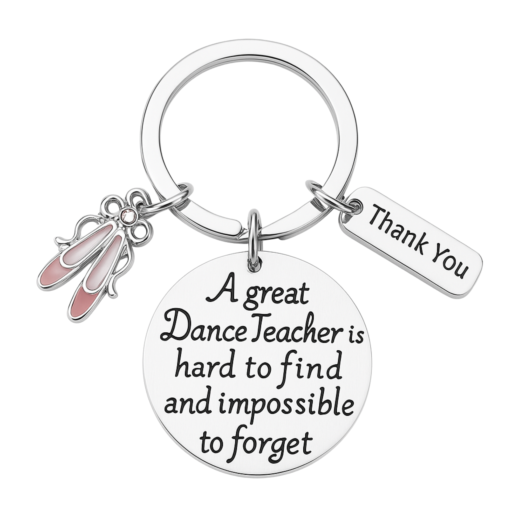 Ballet Dance Teacher Keychain- Great Teacher is Hard to Find
