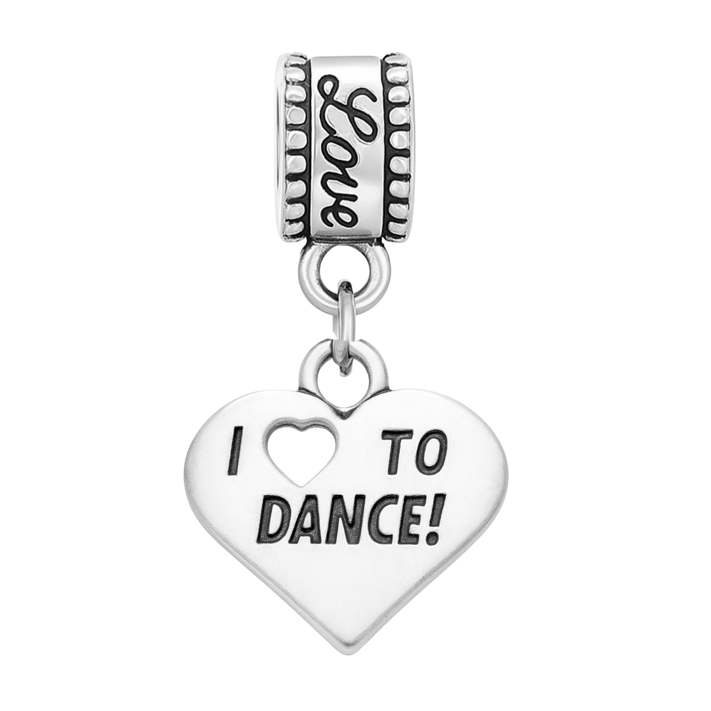 Silver “I ❤️ TO DANCE!” charm with bold text and bead bail, perfect for dance lovers