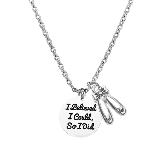 Dance Necklace- I Believed I Could