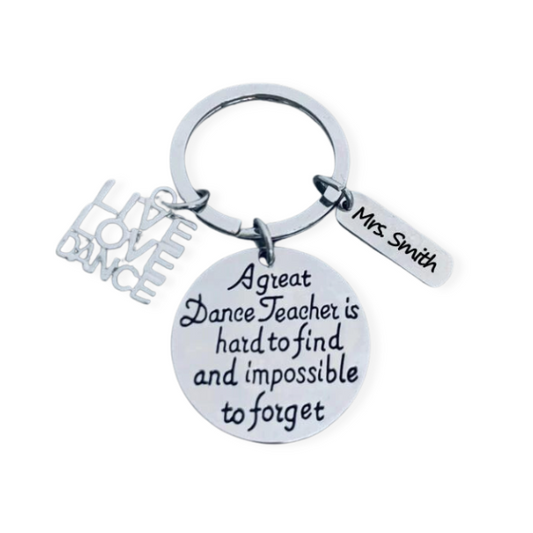 Engraved Dance Teacher Keychain - Great Teacher is Hard to Find But Impossible to Forget