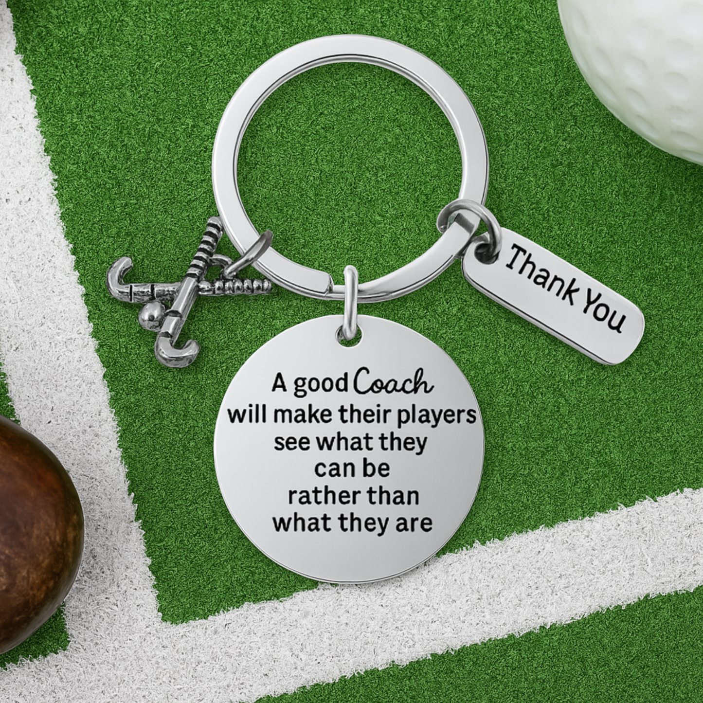 Field Hockey Coach Keychain- See What They Can Be