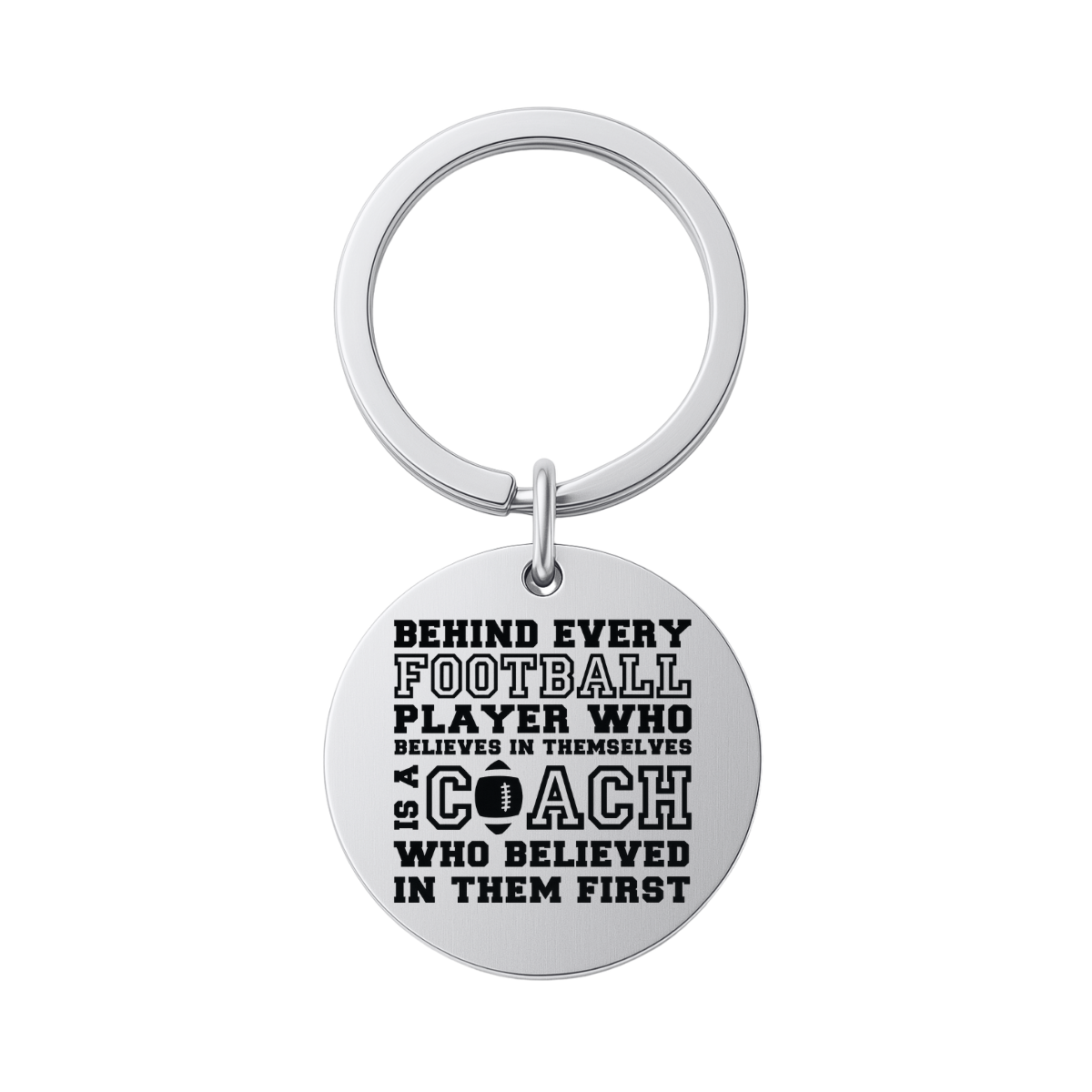 Football Coach Keychain - Behind Every Player - Pick Shape