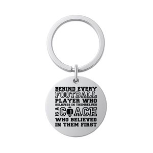 Football Coach Keychain - Behind Every Player - Pick Shape
