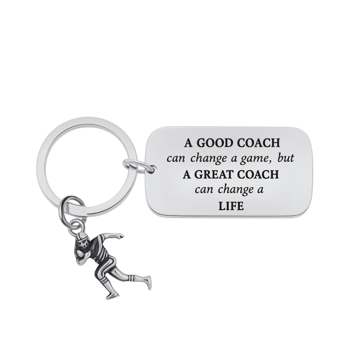 Football Great Coach Can Change a Life Keychain