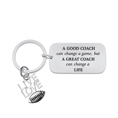 Football Great Coach Can Change a Life Keychain