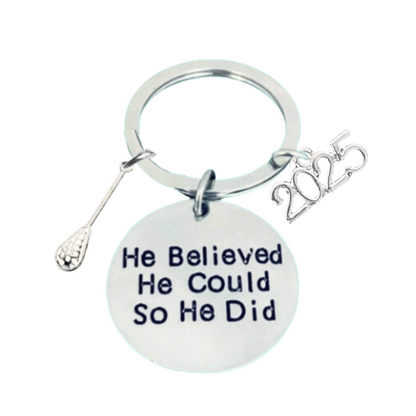 2025 Graduation Keychain- He Believed He Could- Pick Sport