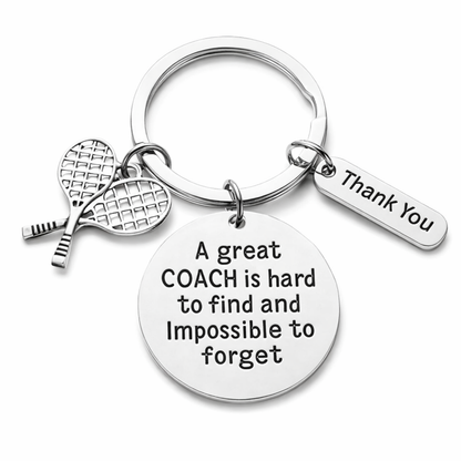 Tennis Great Coach is Hard to Find Keychain