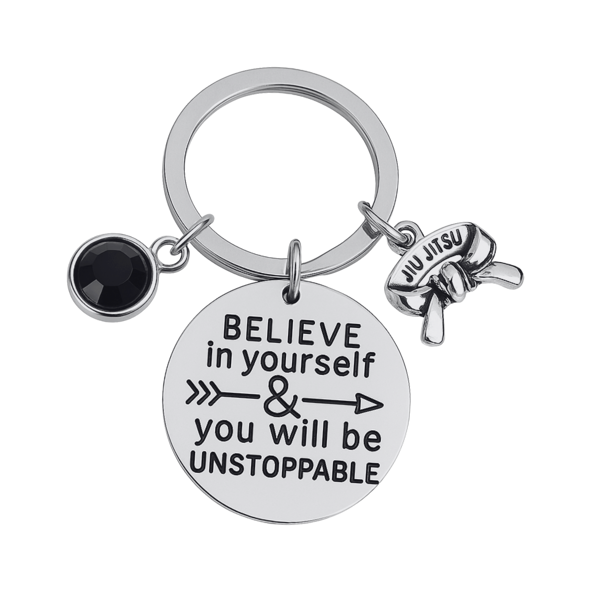 Jiu Jitsu Keychain - Believe in Yourself & You Will Be Unstoppable