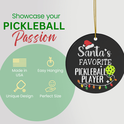 Santa's Favorite Pickleball Player Ornament