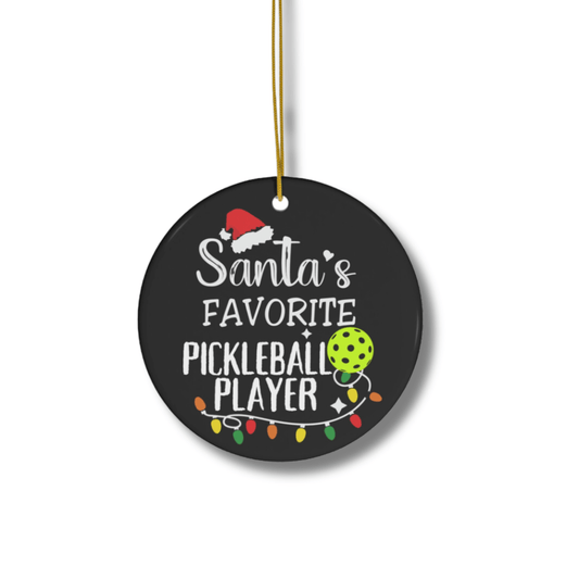 Santa's Favorite Pickleball Player Ornament