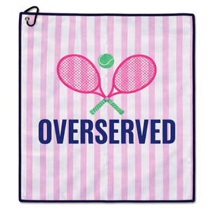 Tennis Towel- Over Served