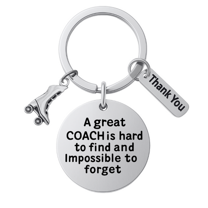 Roller Skating Coach Keychain -A Great Coach is Hard to Find but Impossible to Forget