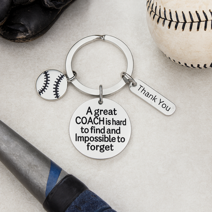 Softball Coach Keychain- Great Coach is Hard to Find But Impossible to Forget
