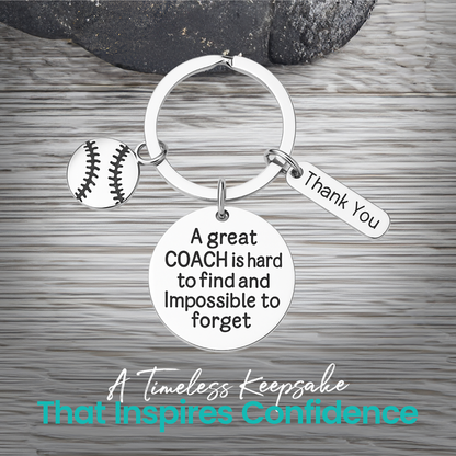 Softball Coach Keychain- Great Coach is Hard to Find But Impossible to Forget