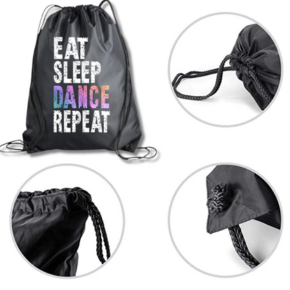 Dance Gift Bundle- Eat Sleep Dance Repeat Nylon Drawstring Bag