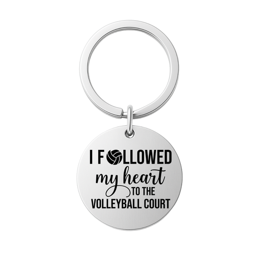 Volleyball Keychain - Followed My Heart to the Volleyball Court