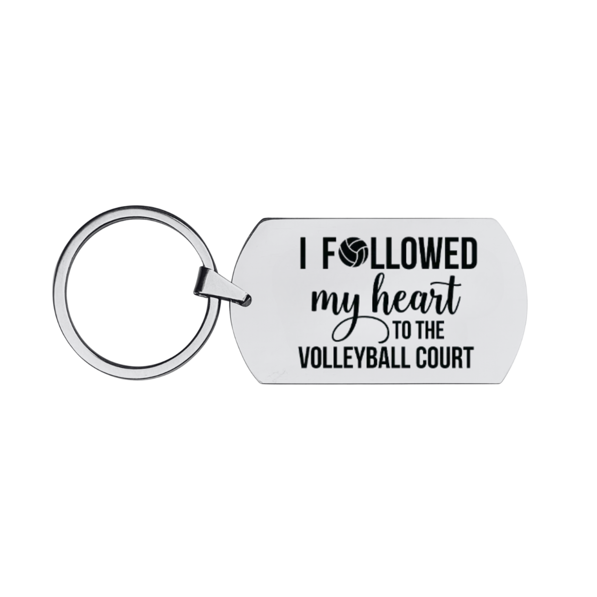 Volleyball Keychain - Followed My Heart to the Volleyball Court