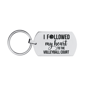 Volleyball Keychain - Followed My Heart to the Volleyball Court