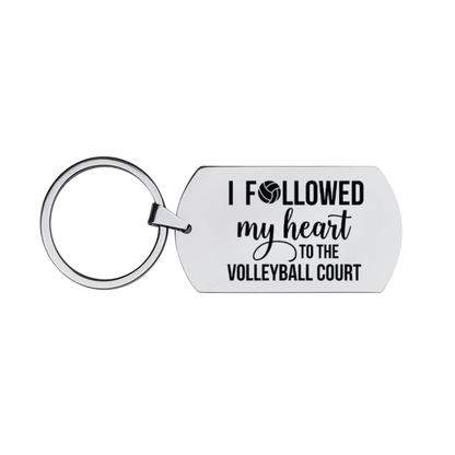 Volleyball Keychain - Followed My Heart to the Volleyball Court