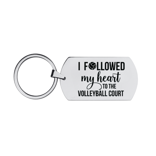 Volleyball Keychain - Followed My Heart to the Volleyball Court