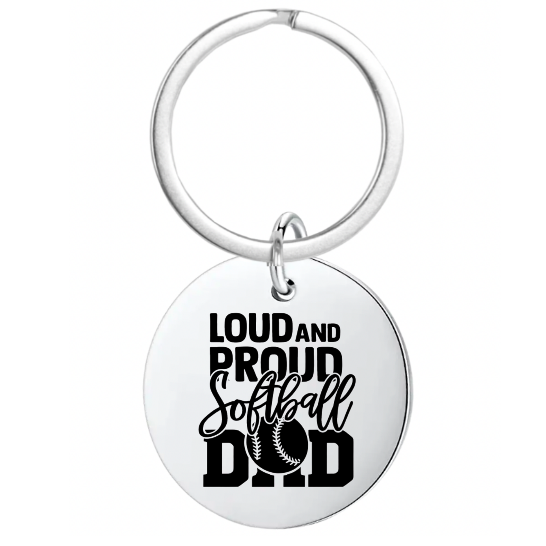 Loud and Proud Softball Dad Keychain