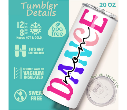 Dance Mom Tumbler