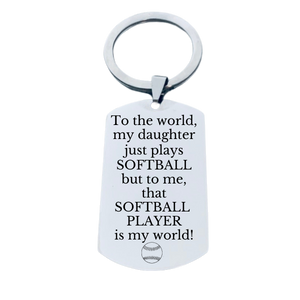 Softball Dad Keychain - Daughter is the World