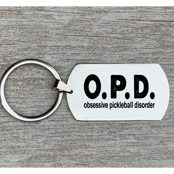 Pickleball Keychain - Obsesive Pickleball Disorder