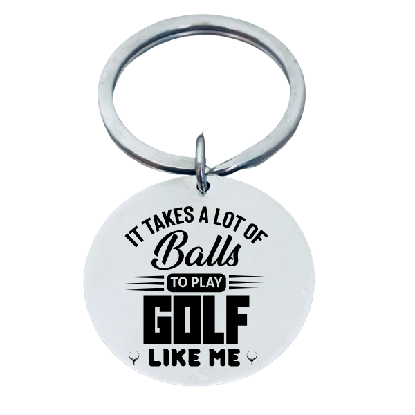 Golf Keychain - It Takes Alot of Balls