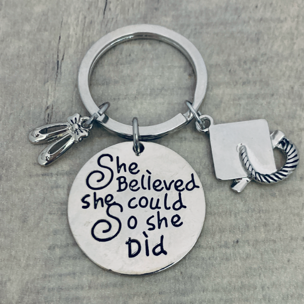 dance Graduation Keychain - She Believed She Could-