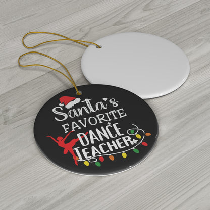 Dance Teacher Ornament, Santa's Favorite Dance Teacher