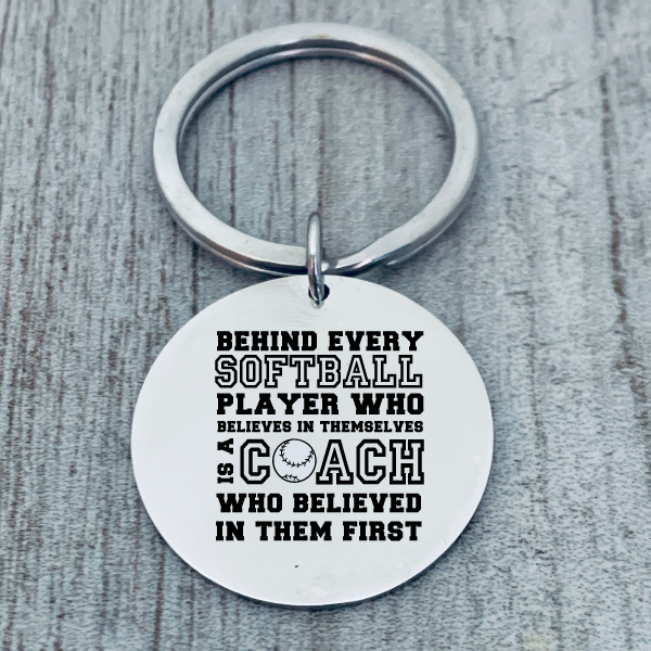 Softball Coach Keychain- Behind Every Player