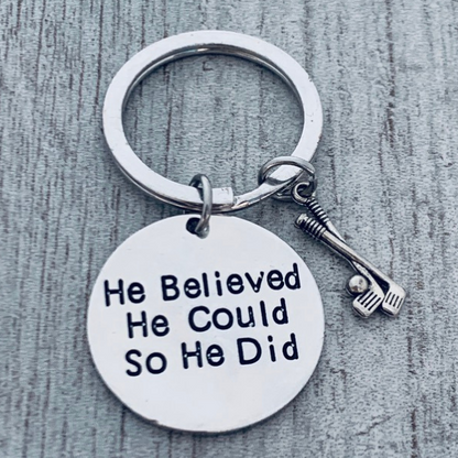 Golf He Believed He Could So He Did Charm Keychain
