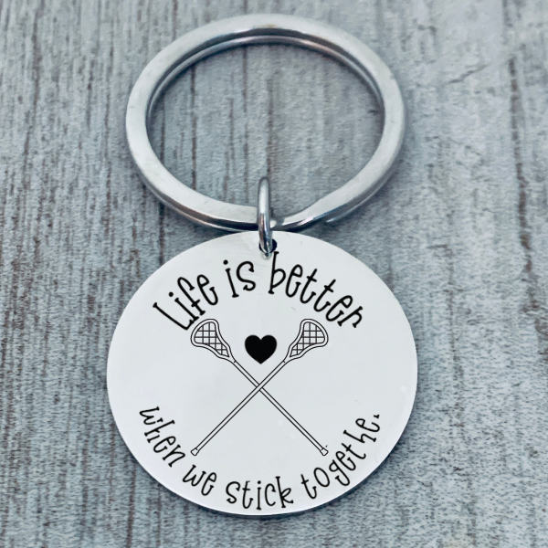 Lacrosse Keychain - Life is Better When We Stick Together